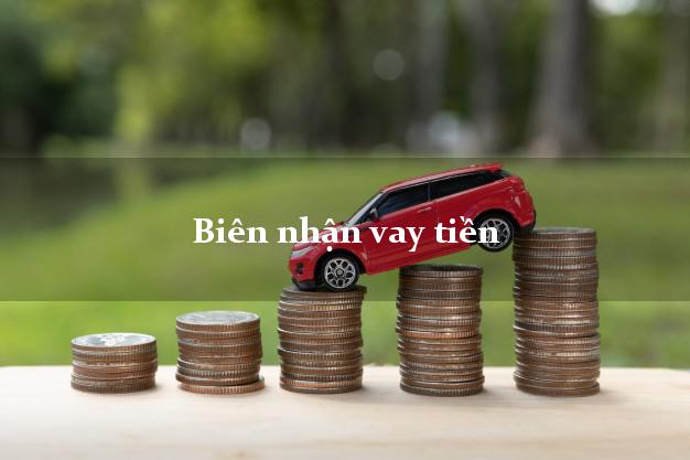 Biên nhận vay tiền
