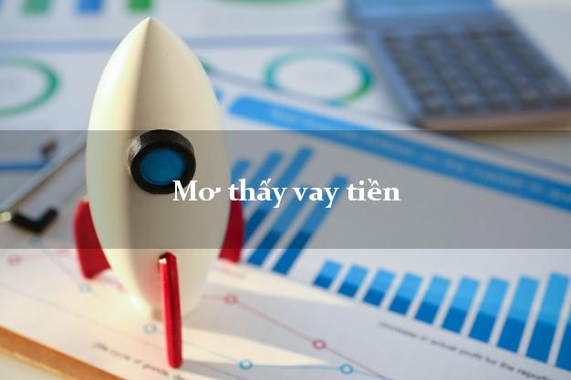 Mơ thấy vay tiền