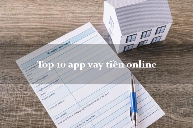 Top 10 app vay tiền online