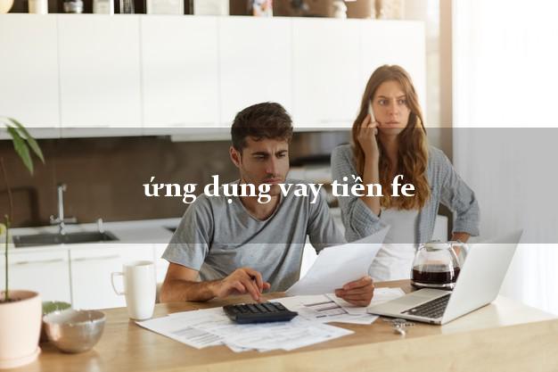 ứng dụng vay tiền fe