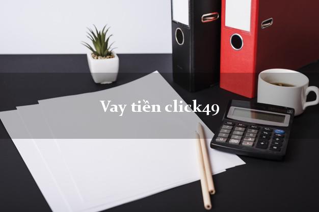 Vay tiền click49