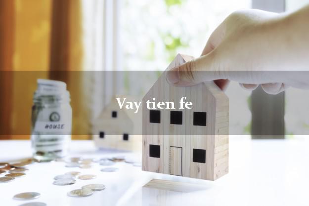Vay tien fe