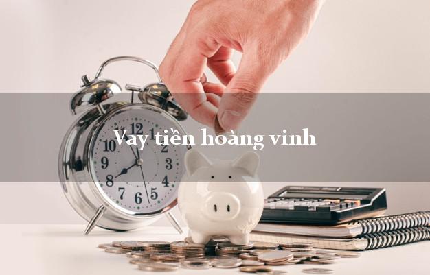 Vay tiền hoàng vinh