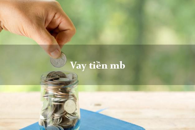 Vay tiền mb