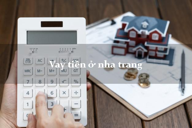 Vay tiền ở nha trang