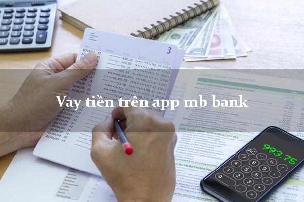 Vay tiền trên app mb bank